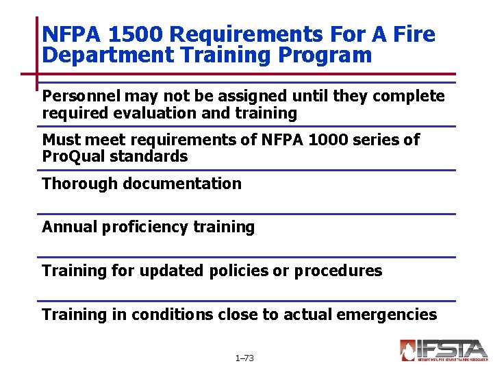 NFPA 1500 Requirements For A Fire Department Training Program Personnel may not be assigned