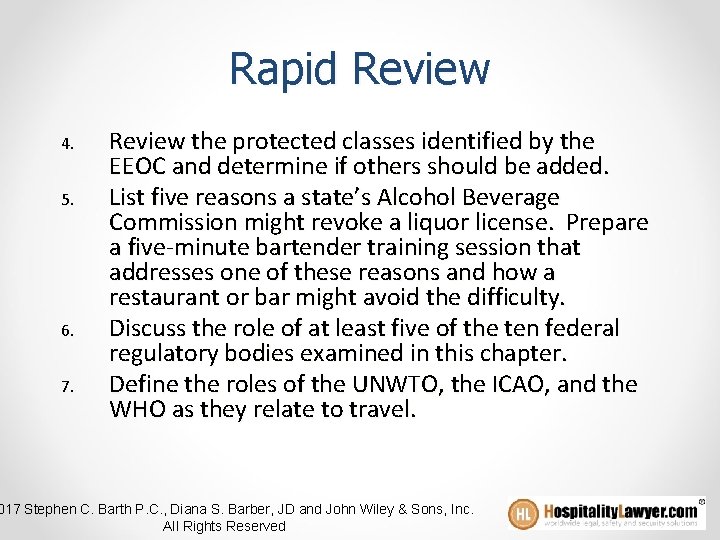 Rapid Review 4. 5. 6. 7. Review the protected classes identified by the EEOC