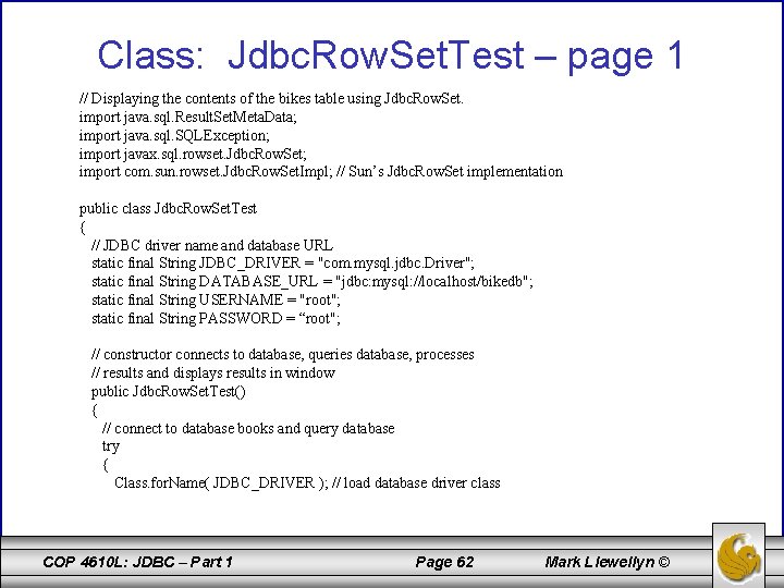 Class: Jdbc. Row. Set. Test – page 1 // Displaying the contents of the