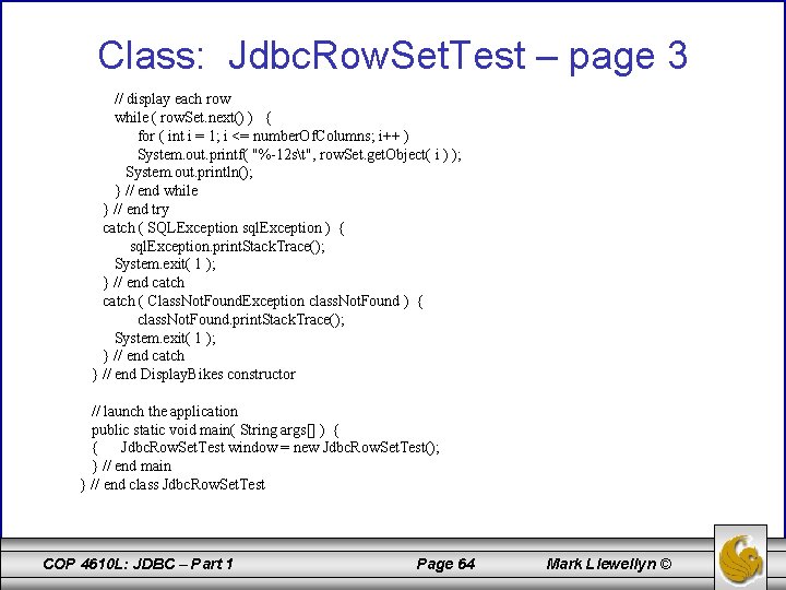 Class: Jdbc. Row. Set. Test – page 3 // display each row while (