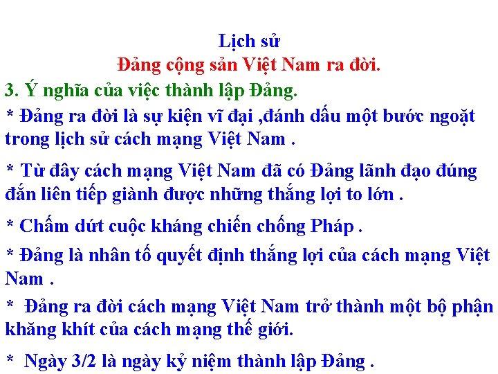 Lịch sử Đảng cộng sản Việt Nam ra đời. 3. Ý nghĩa của việc