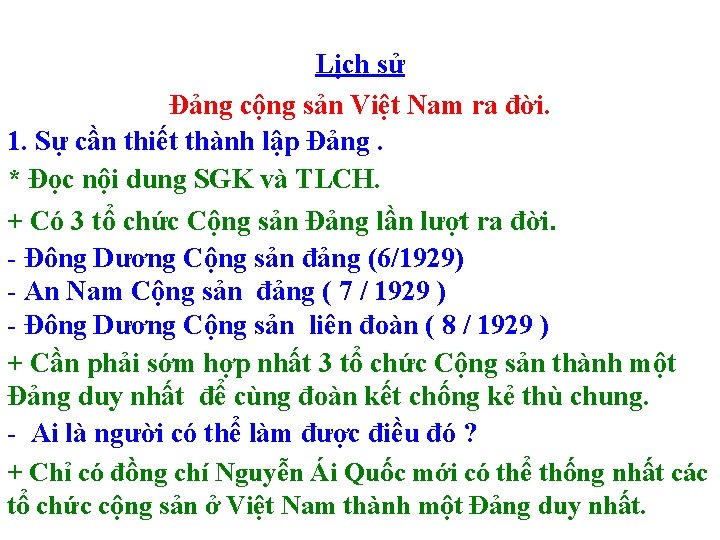 Lịch sử Đảng cộng sản Việt Nam ra đời. 1. Sự cần thiết thành