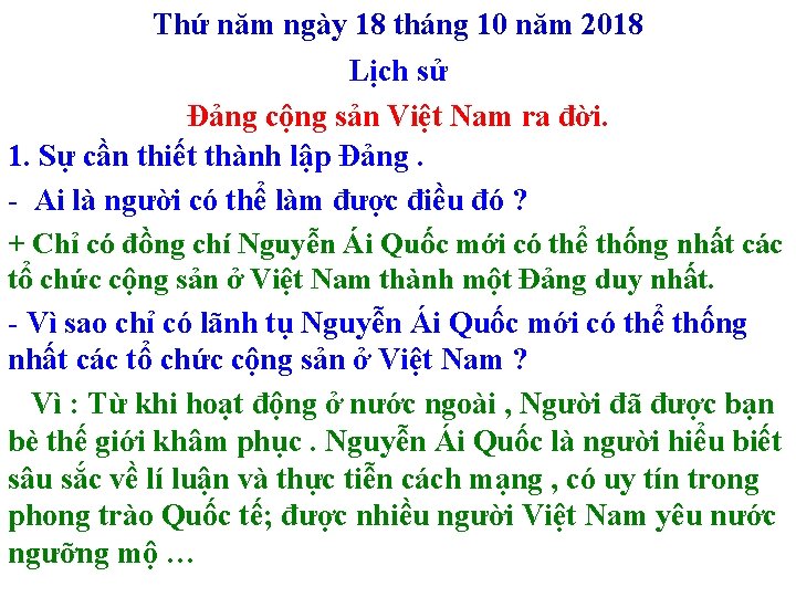 Thứ năm ngày 18 tháng 10 năm 2018 Lịch sử Đảng cộng sản Việt