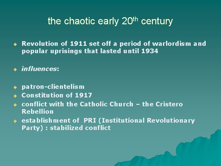 the chaotic early 20 th century u Revolution of 1911 set off a period