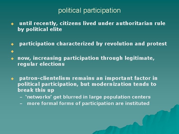 political participation u u until recently, citizens lived under authoritarian rule by political elite