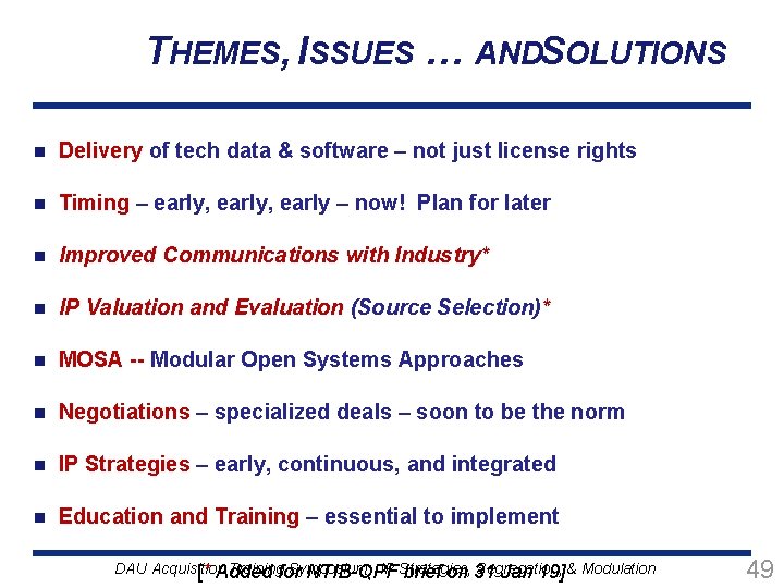 THEMES, ISSUES … ANDSOLUTIONS n Delivery of tech data & software – not just
