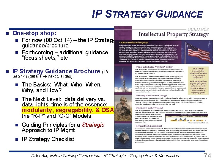 IP STRATEGY GUIDANCE n One-stop shop: For now (08 Oct 14) – the IP