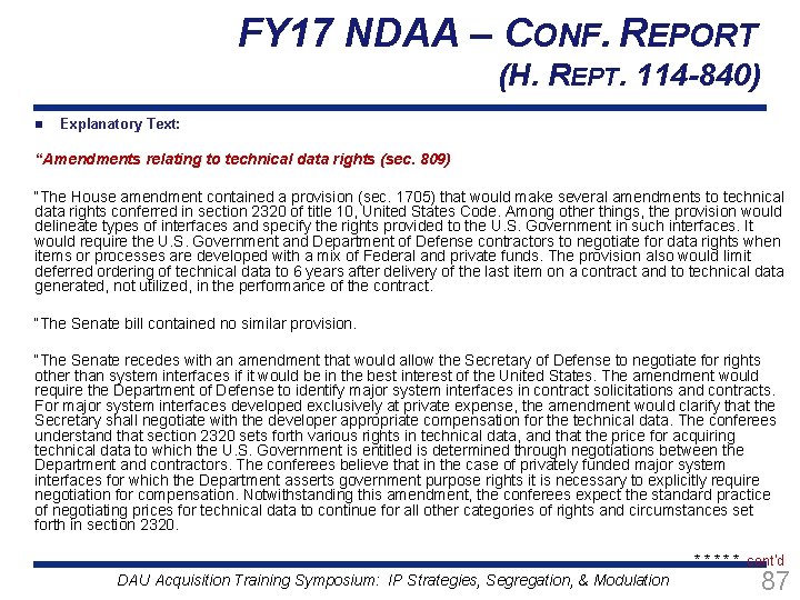 FY 17 NDAA – CONF. REPORT (H. REPT. 114 -840) n Explanatory Text: “Amendments
