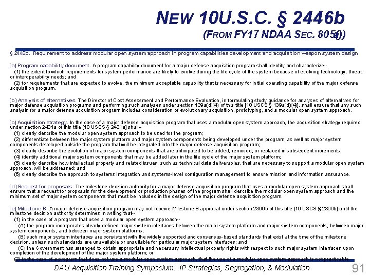 NEW 10 U. S. C. § 2446 b (FROM FY 17 NDAA SEC. 805(