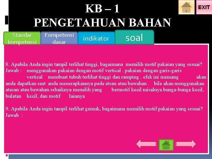 KB – 1 PENGETAHUAN BAHAN Standar kompetensi Kompetensi dasar indikator EXIT soal 8. Apabila