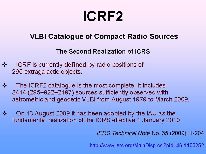 ICRF 2 VLBI Catalogue of Compact Radio Sources The Second Realization of ICRS ICRF