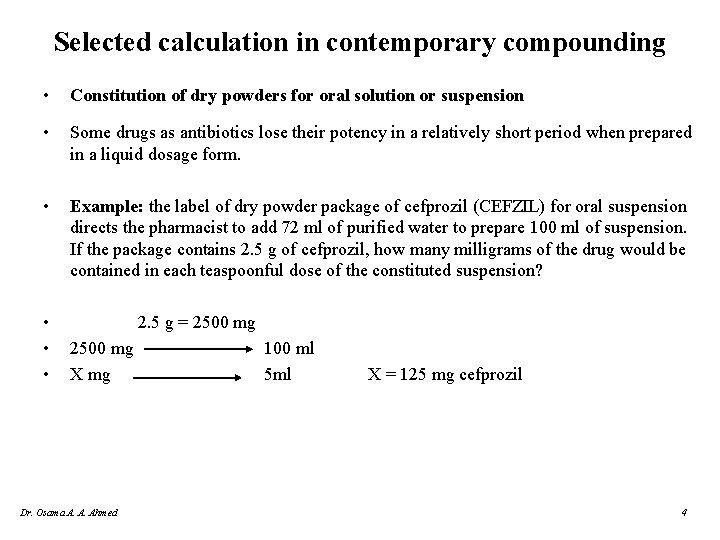 Selected calculation in contemporary compounding • Constitution of dry powders for oral solution or