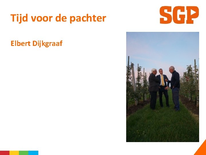 Tijd voor de pachter Elbert Dijkgraaf 