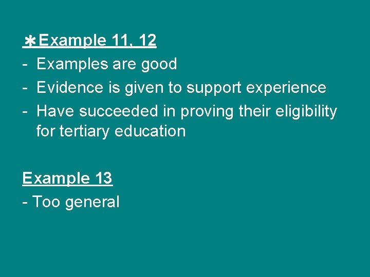 ＊Example 11, 12 - Examples are good - Evidence is given to support experience