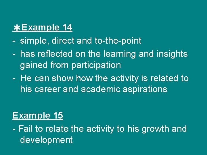 ＊Example 14 - simple, direct and to-the-point - has reflected on the learning and