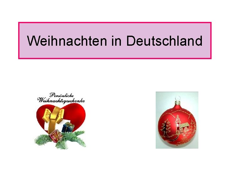 Weihnachten in Deutschland 