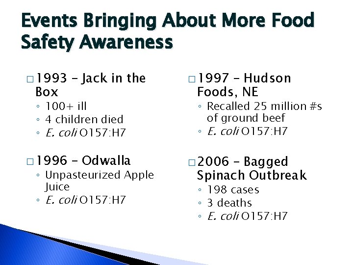 Events Bringing About More Food Safety Awareness � 1993 Box – Jack in the
