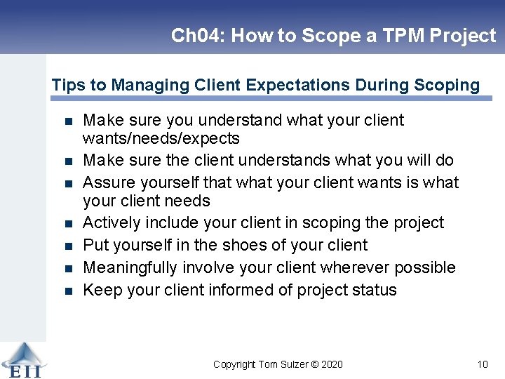 Ch 04: How to Scope a TPM Project Tips to Managing Client Expectations During