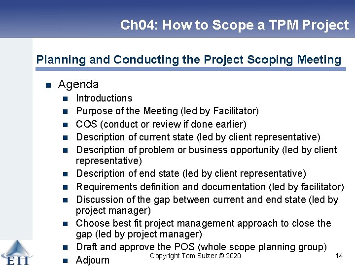 Ch 04: How to Scope a TPM Project Planning and Conducting the Project Scoping