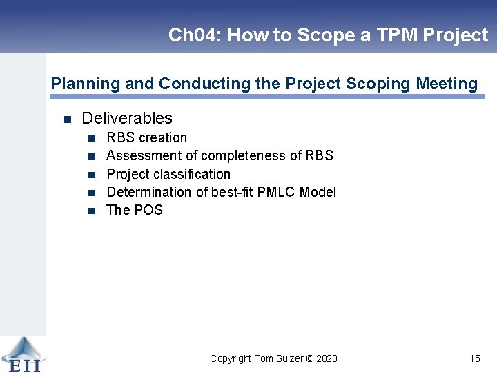 Ch 04: How to Scope a TPM Project Planning and Conducting the Project Scoping