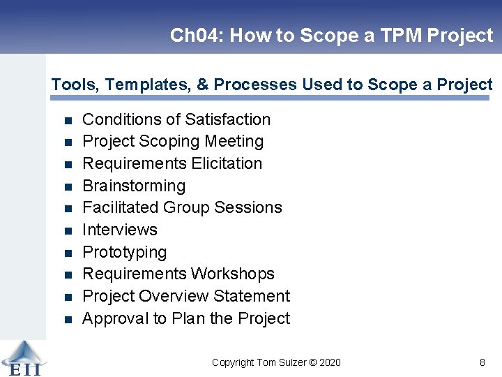 Ch 04: How to Scope a TPM Project Tools, Templates, & Processes Used to