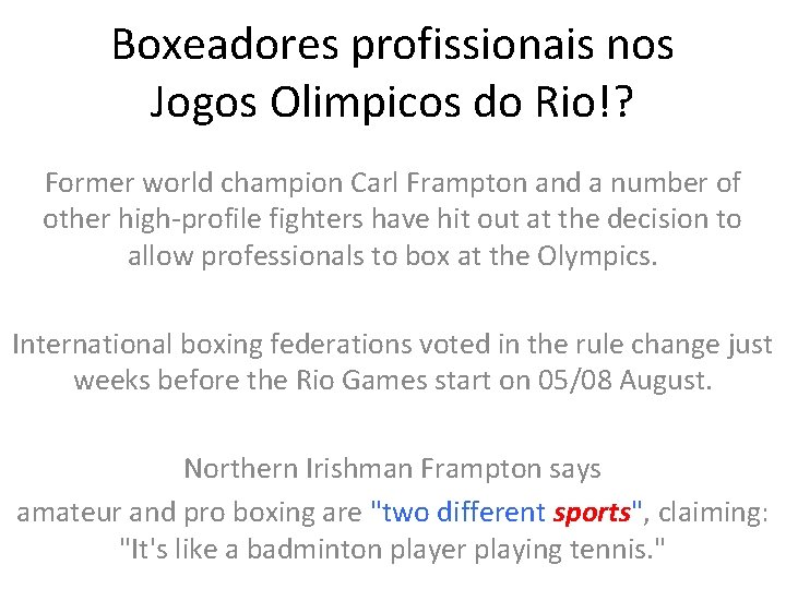 Boxeadores profissionais nos Jogos Olimpicos do Rio!? Former world champion Carl Frampton and a