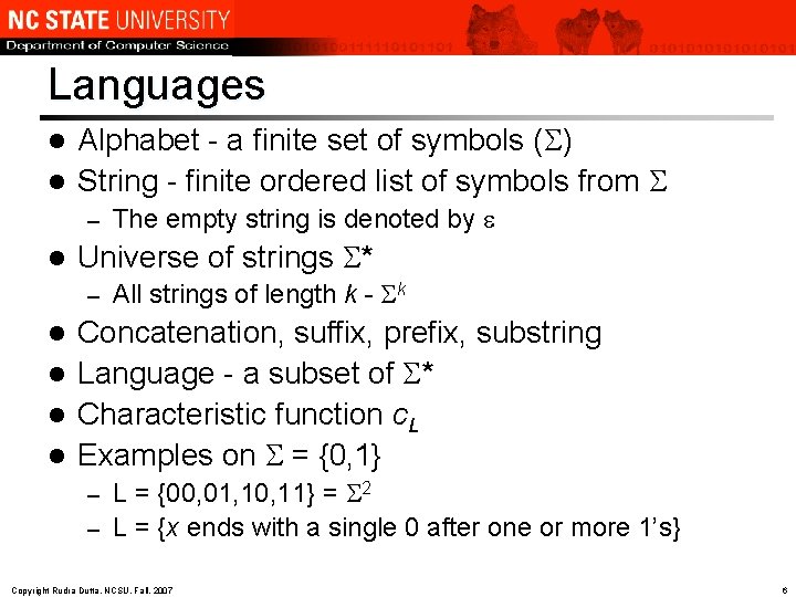 Languages Alphabet - a finite set of symbols (S) l String - finite ordered