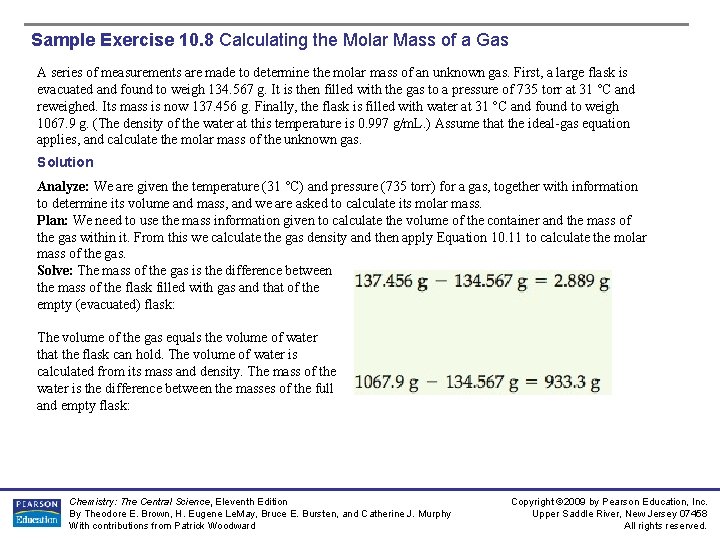 Sample Exercise 10. 8 Calculating the Molar Mass of a Gas A series of