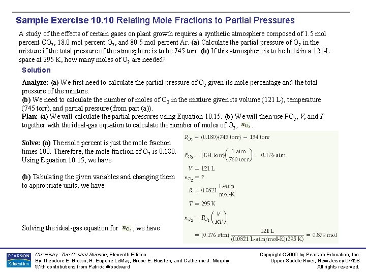 Sample Exercise 10. 10 Relating Mole Fractions to Partial Pressures A study of the