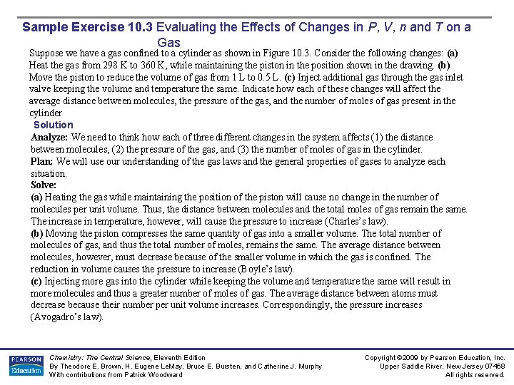 Sample Exercise 10. 3 Evaluating the Effects of Changes in P, V, n and