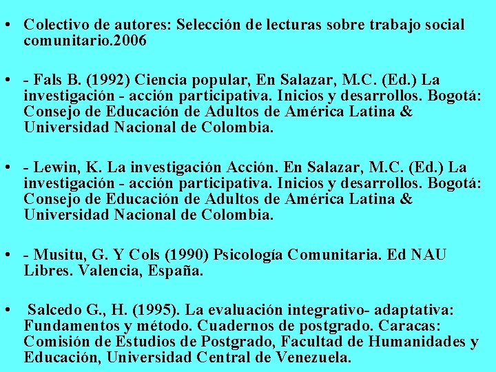  • Colectivo de autores: Selección de lecturas sobre trabajo social comunitario. 2006 •