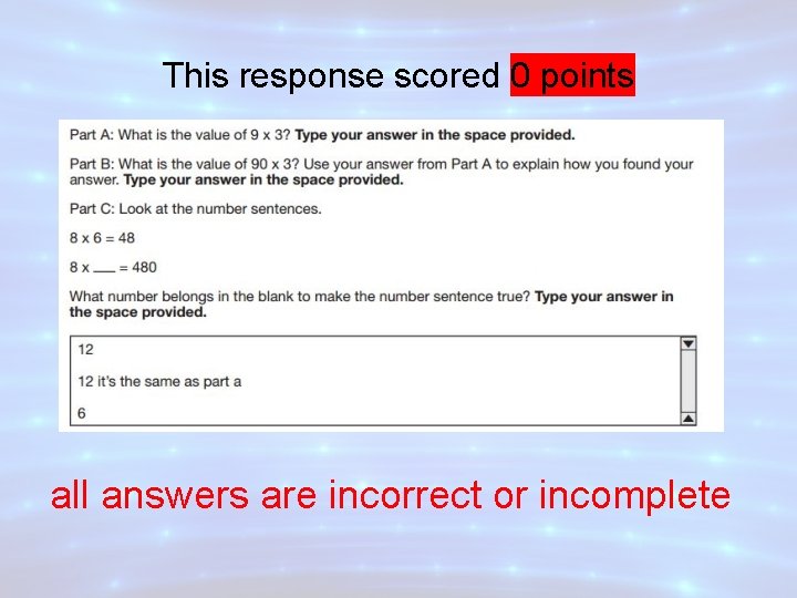 This response scored 0 points all answers are incorrect or incomplete 