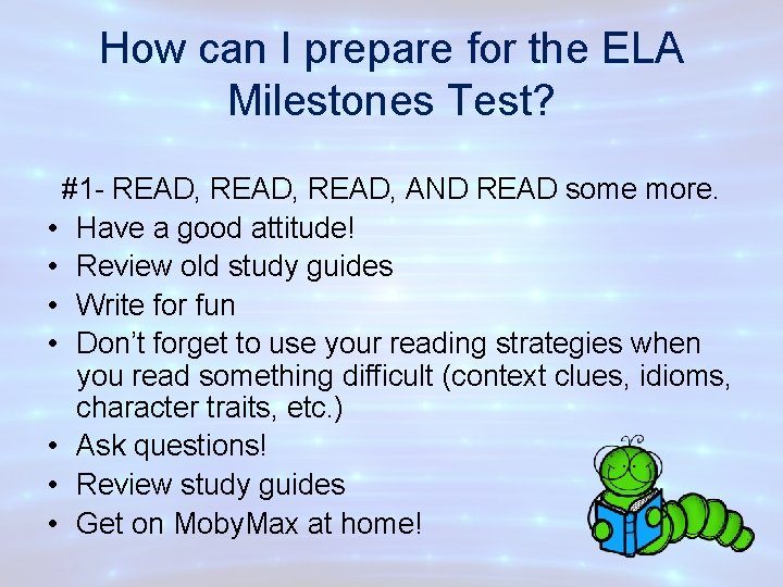 How can I prepare for the ELA Milestones Test? #1 - READ, AND READ