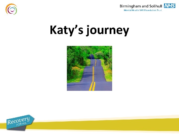 Katy’s journey 