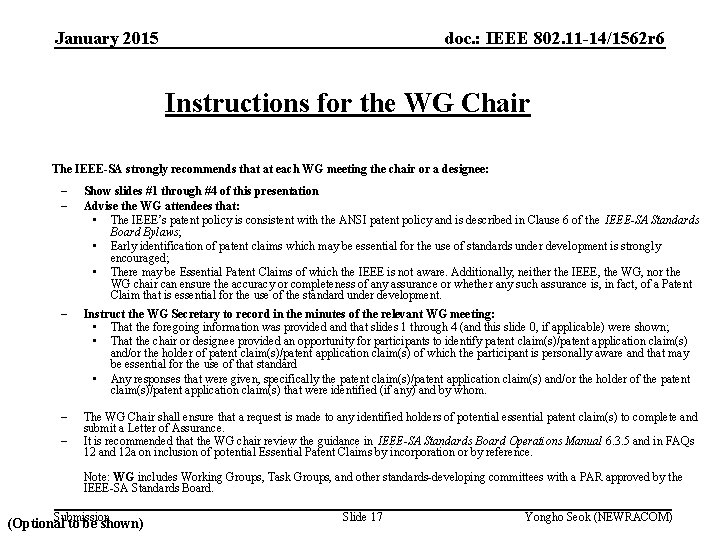 January 2015 doc. : IEEE 802. 11 -14/1562 r 6 Instructions for the WG January 2015 doc. : IEEE 802. 11 -14/1562 r 6 Instructions for the WG
