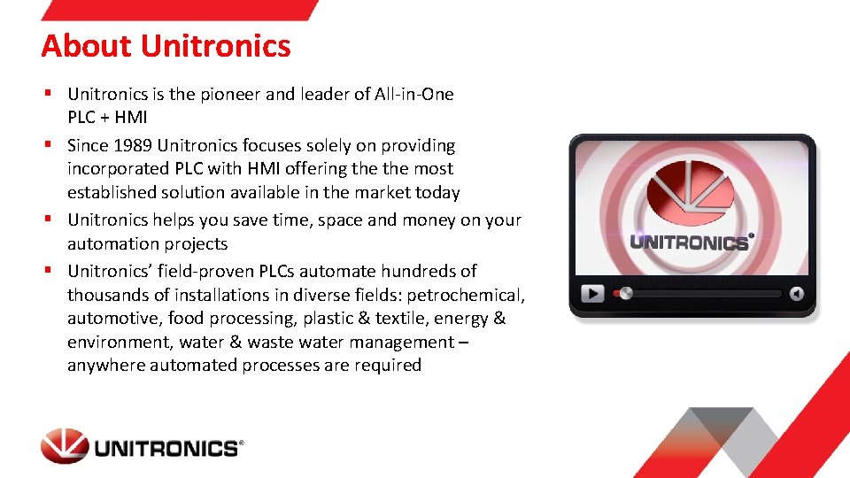 About Unitronics § Unitronics is the pioneer and leader of All-in-One PLC + HMI