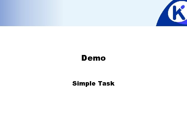 Demo Simple Task 