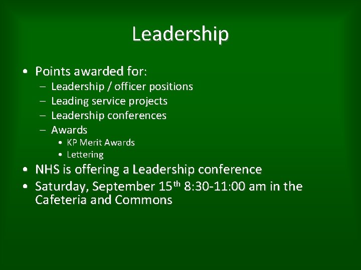 Leadership • Points awarded for: – – Leadership / officer positions Leading service projects