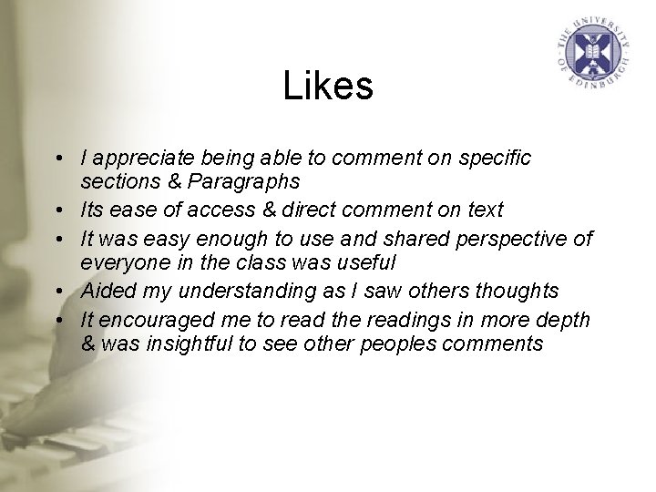 Likes • I appreciate being able to comment on specific sections & Paragraphs •
