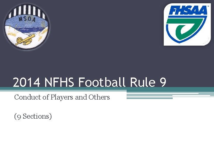 2014 NFHS Football Rule 9 Conduct of Players and Others (9 Sections) 