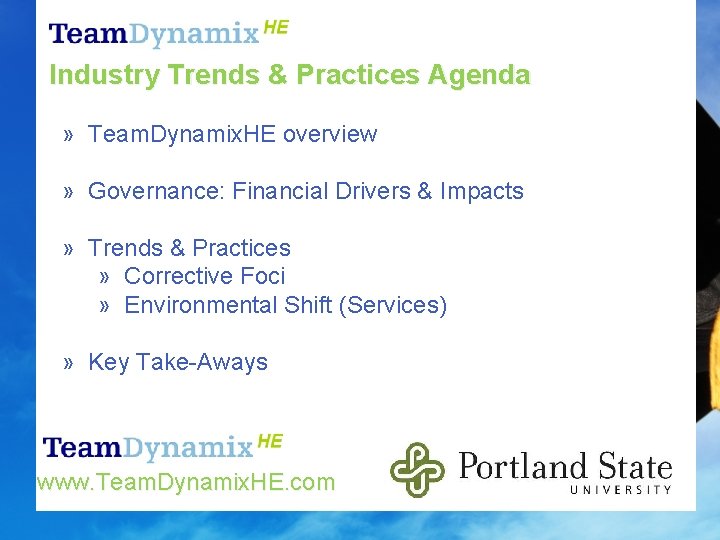 Industry Trends & Practices Agenda » Team. Dynamix. HE overview » Governance: Financial Drivers