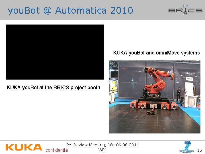 you. Bot @ Automatica 2010 KUKA you. Bot and omni. Move systems KUKA you.
