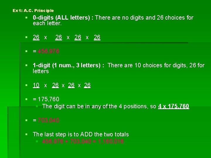 Ex 1: A. C. Principle § 0 -digits (ALL letters) : There are no