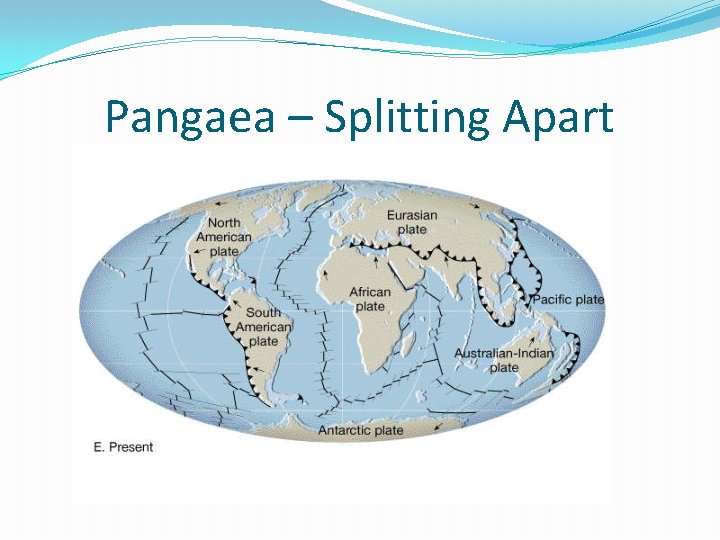 Pangaea – Splitting Apart 