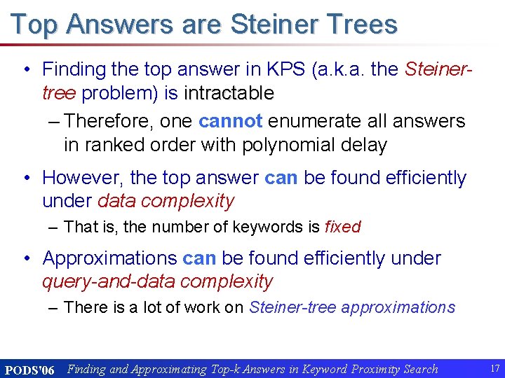 Top Answers are Steiner Trees • Finding the top answer in KPS (a. k.