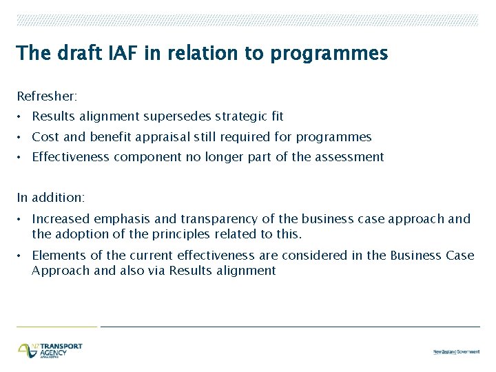 The draft IAF in relation to programmes Refresher: • Results alignment supersedes strategic fit