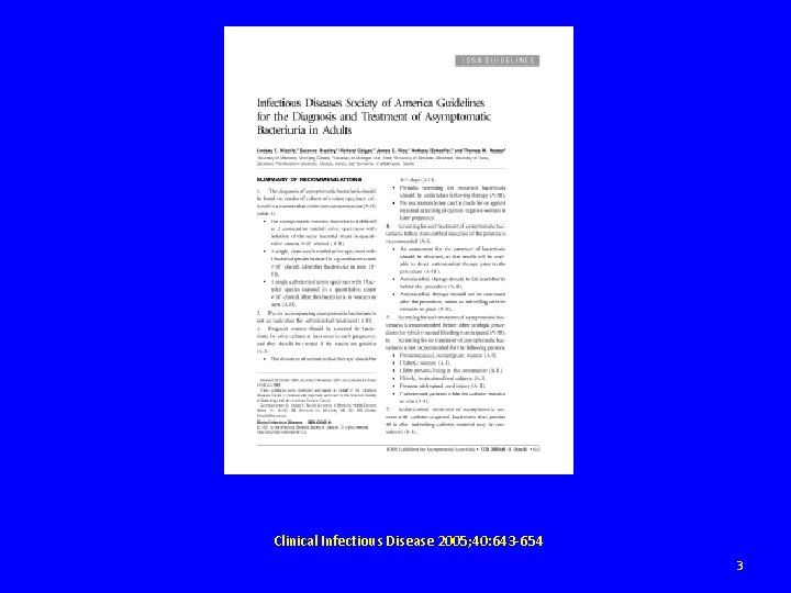Clinical Infectious Disease 2005; 40: 643 -654 3 