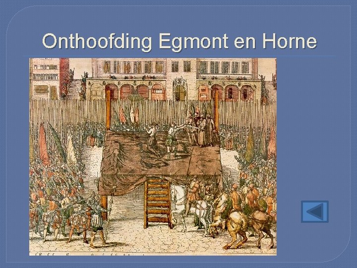 Onthoofding Egmont en Horne 