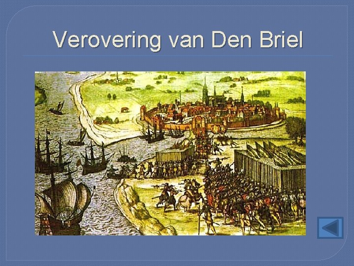 Verovering van Den Briel 