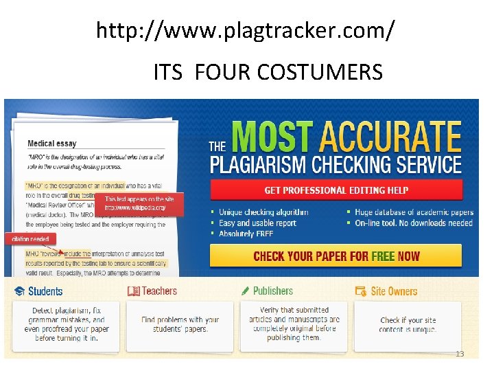 http: //www. plagtracker. com/ ITS FOUR COSTUMERS 13 